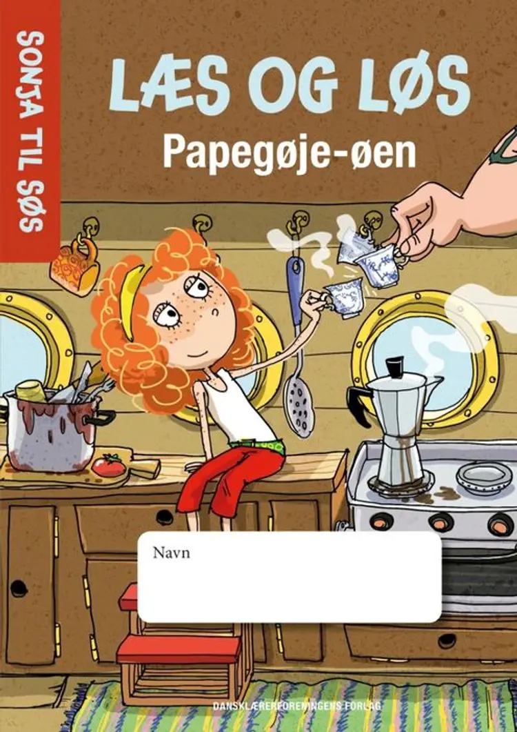LÆS OG LØS. Sonja til søs. Papegøjeøen af Dansklærerforeningens Forlag