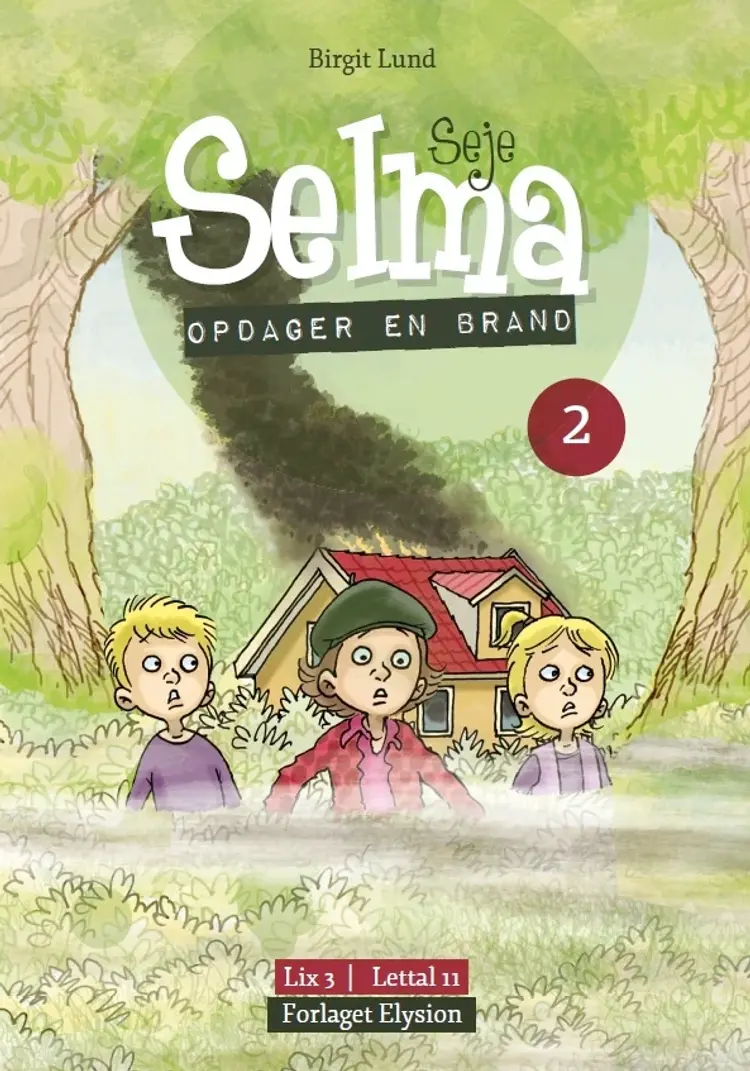 Seje Selma opdager en brand af Birgit Lund