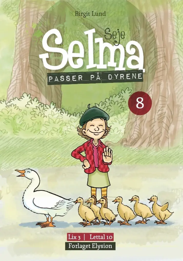 Seje Selma passer på dyrene af Birgit Lund