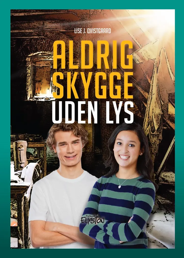 Aldrig skygge uden lys af Lise J. Qvistgaard