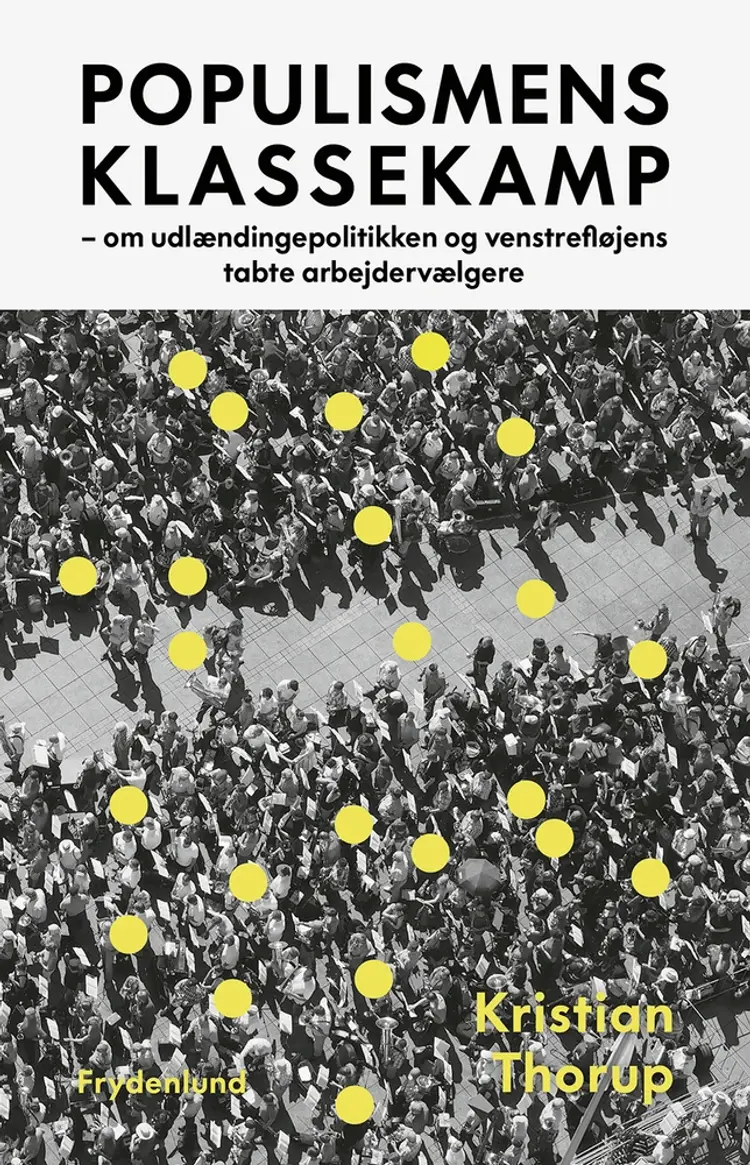 Populismens klassekamp af Kristian Thorup