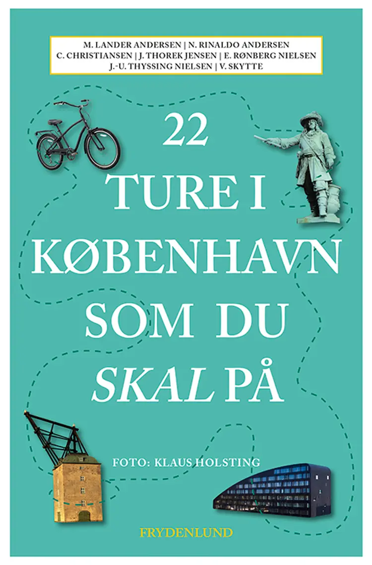 22 ture i København som du skal på af Klaus Holsting