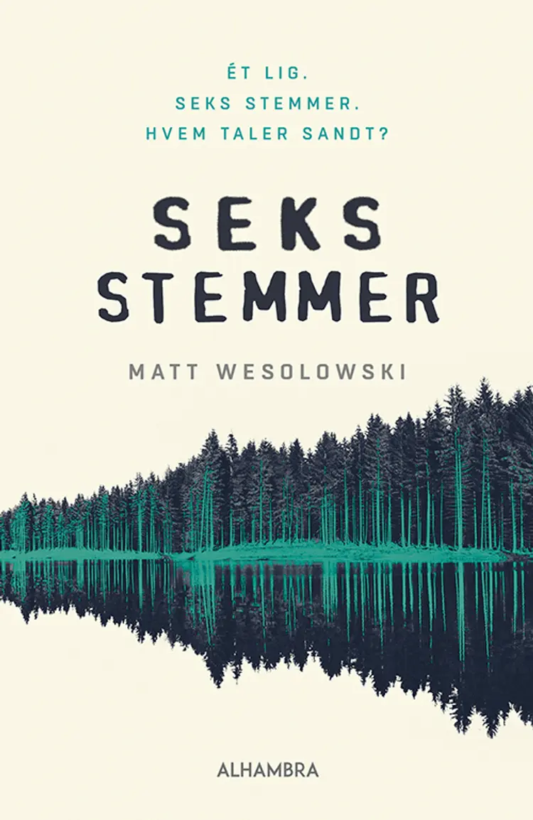 Seks stemmer af Matt Wesolowski