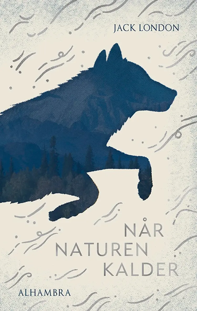 Når naturen kalder af Jack London