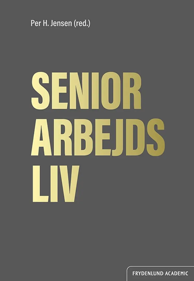 Seniorarbejdsliv af Per H. Jensen