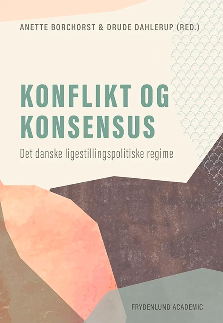 Konflikt og konsensus af Anette Borchorst