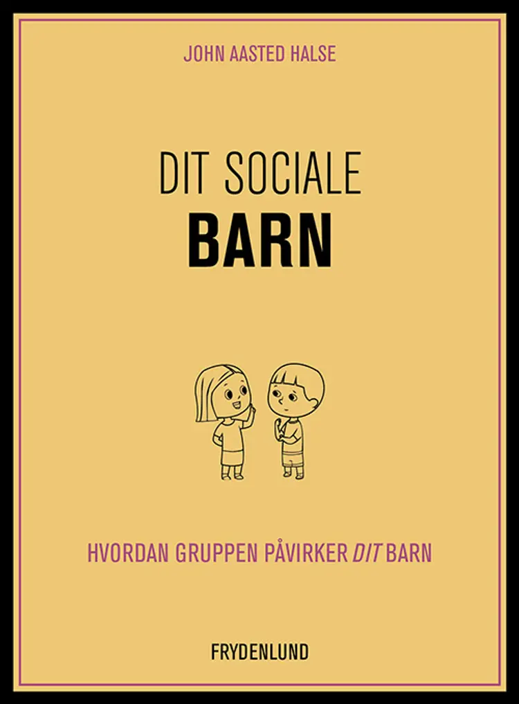 Dit sociale barn af John Aasted Halse