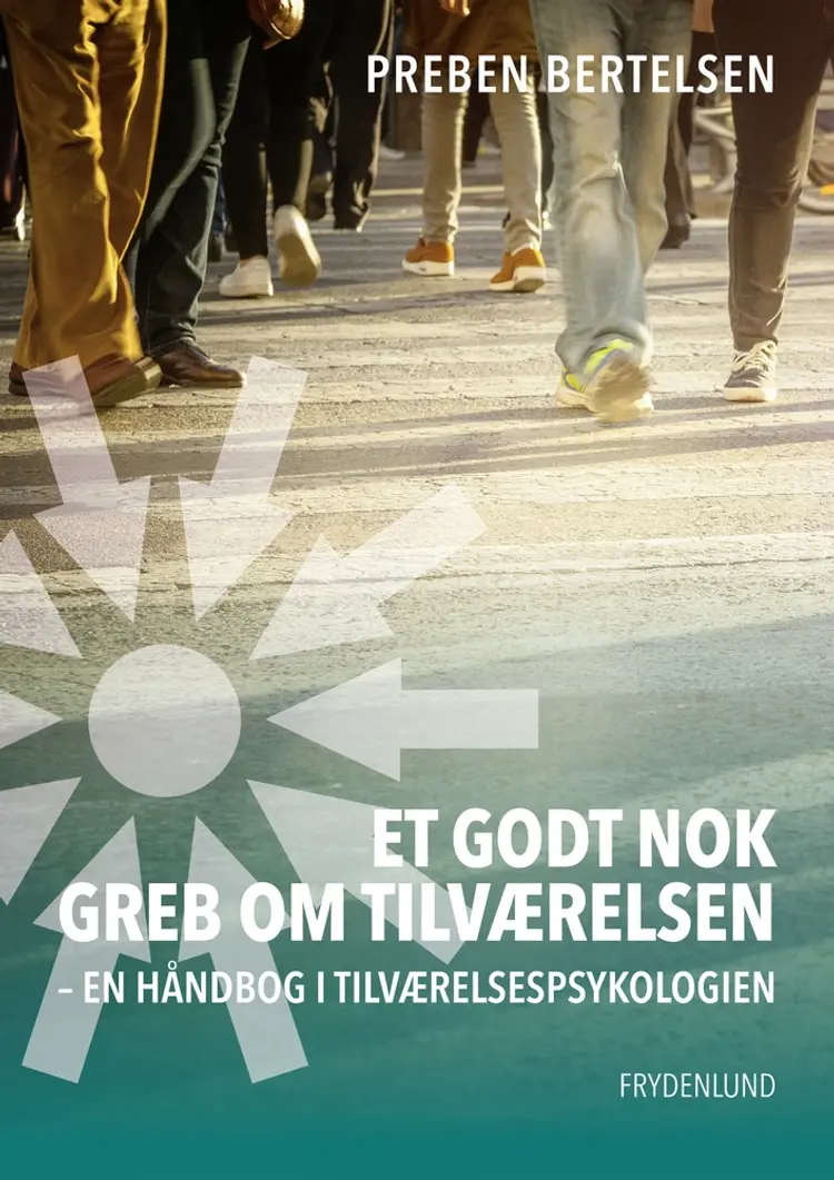 Et godt nok greb om tilværelsen af Preben Bertelsen