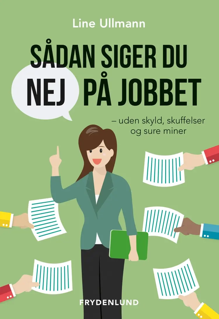 Sådan siger du nej på jobbet af Line Ullmann