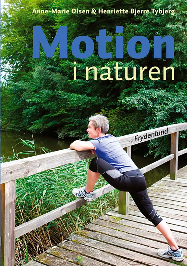 Motion i naturen af Anne-Marie Olsen