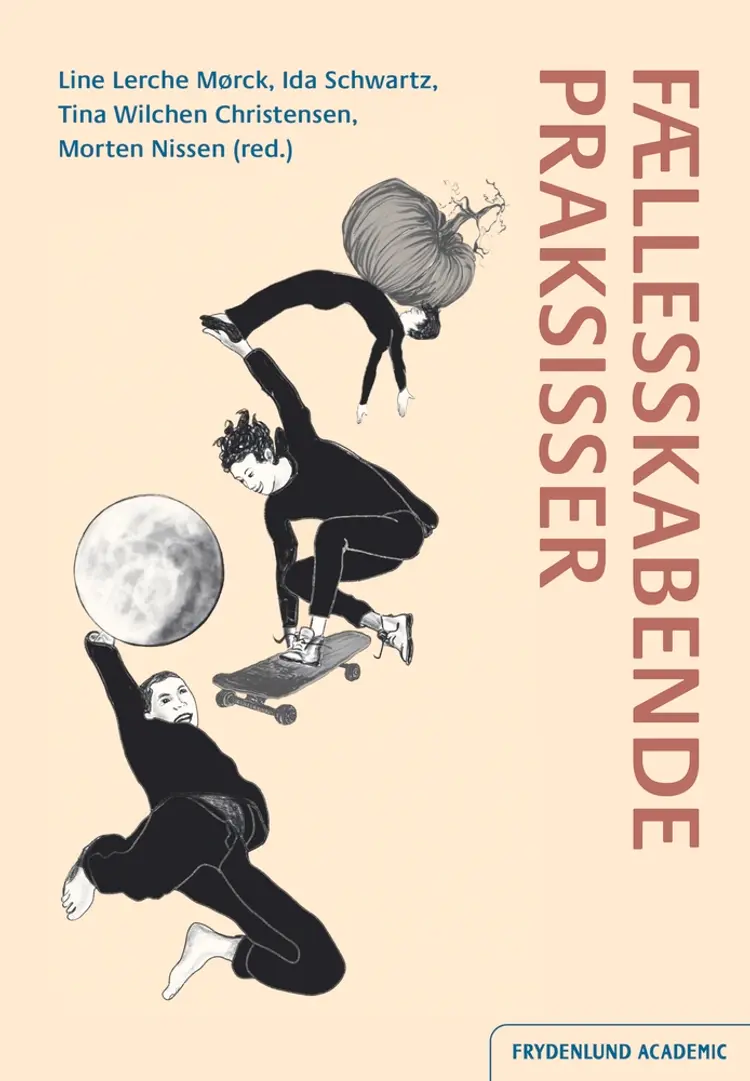 Fællesskabende praksisser af Morten Nissen