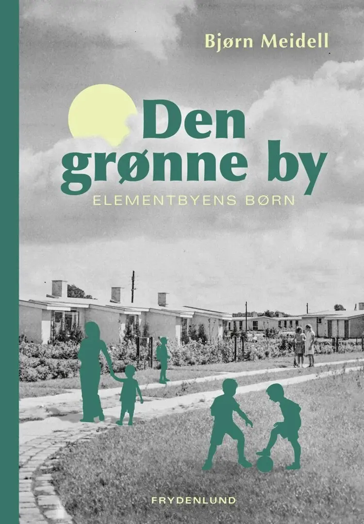 Den grønne by af Bjørn Meidell