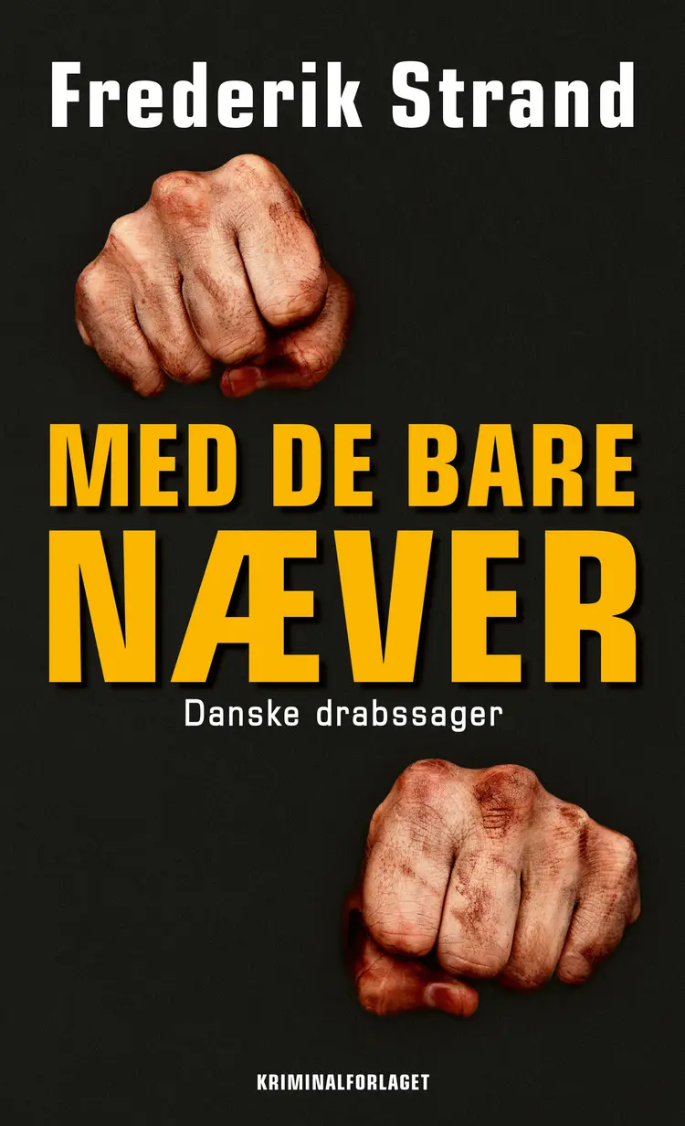 Med de bare næver af Frederik Strand