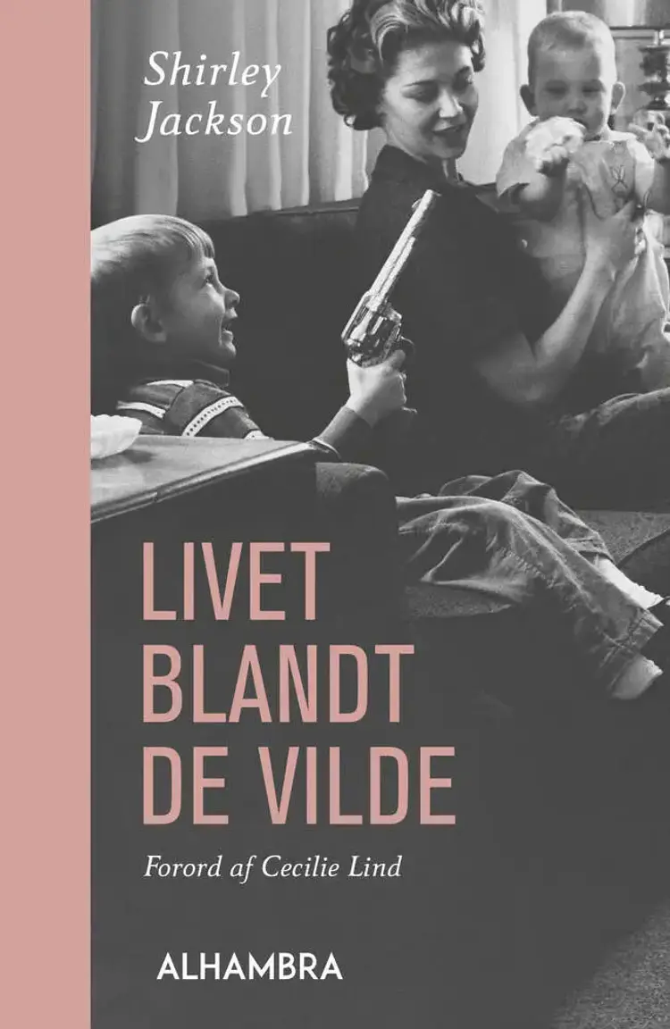Livet blandt de vilde af Shirley Jackson