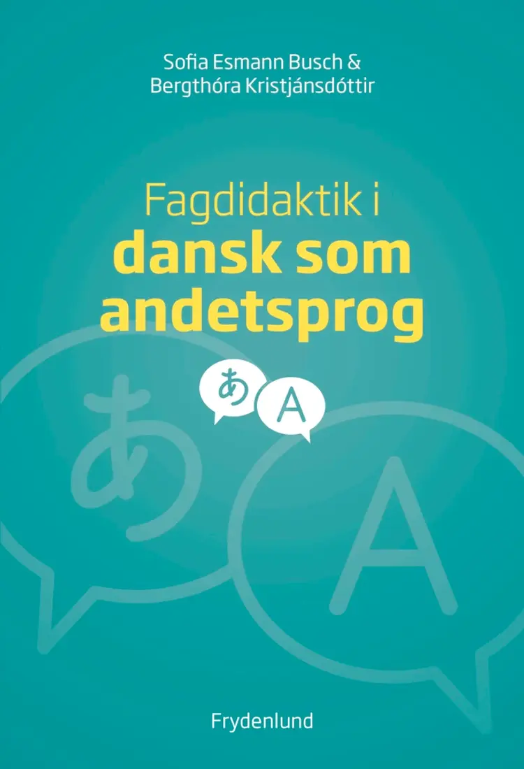 Fagdidaktik i dansk som andetsprog af Bergthóra Kristjánsdóttir