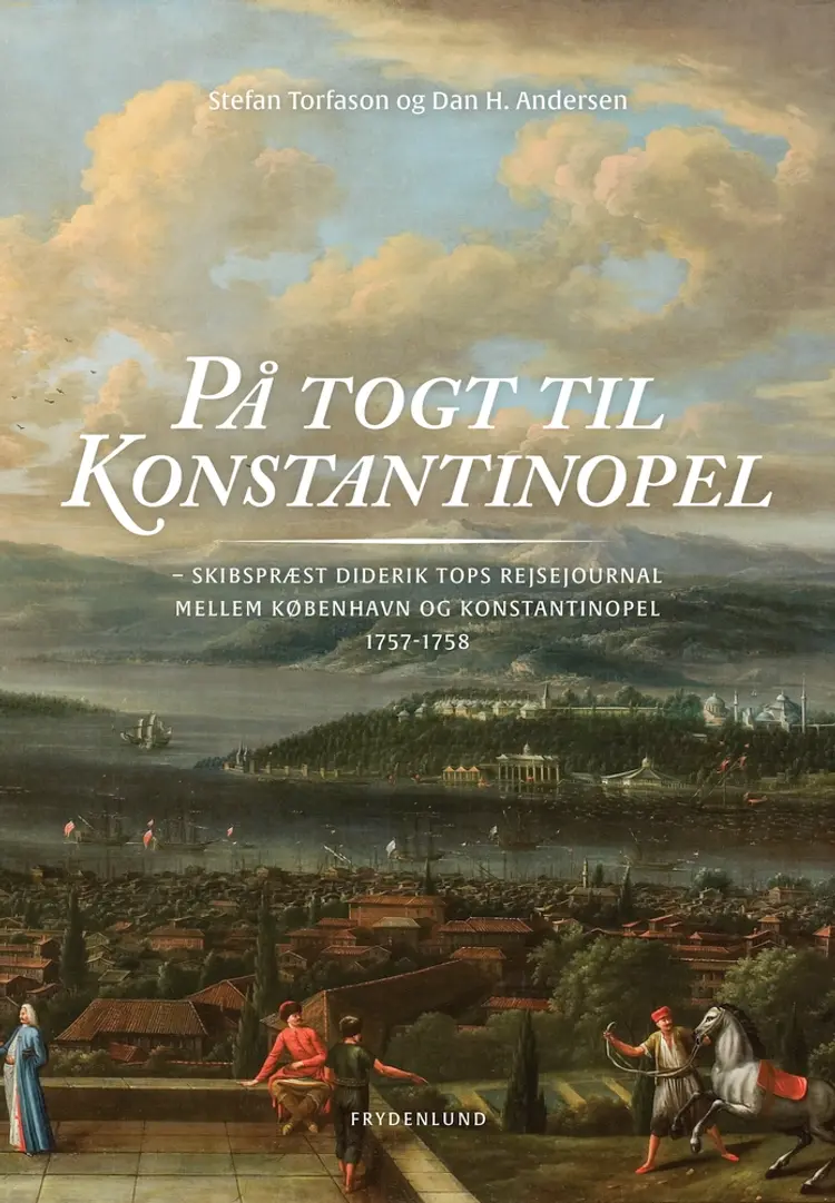 På togt til Konstantinopel af Dan H. Andersen