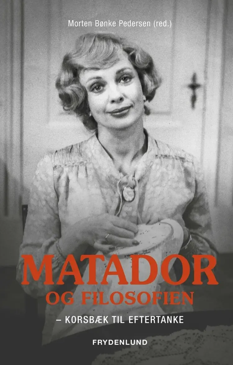 Matador og filosofien af Jesper Olsen