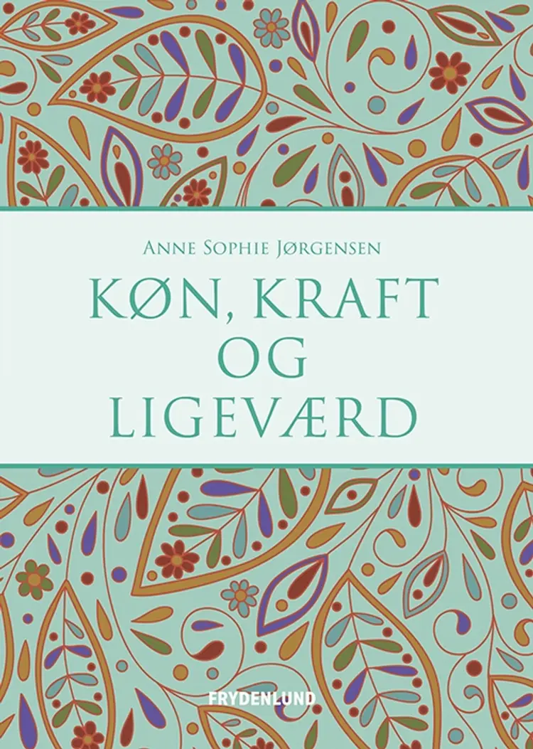 Køn, kraft og ligeværd af Anne Sophie Jørgensen