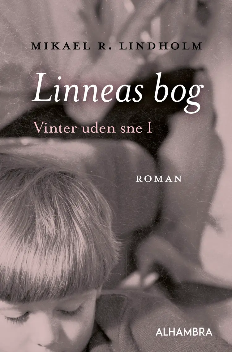 Linneas bog af Mikael R. Lindholm