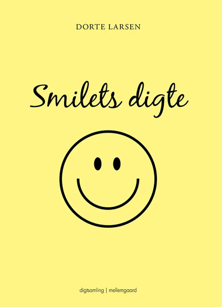 Smilets digte af Dorte Larsen