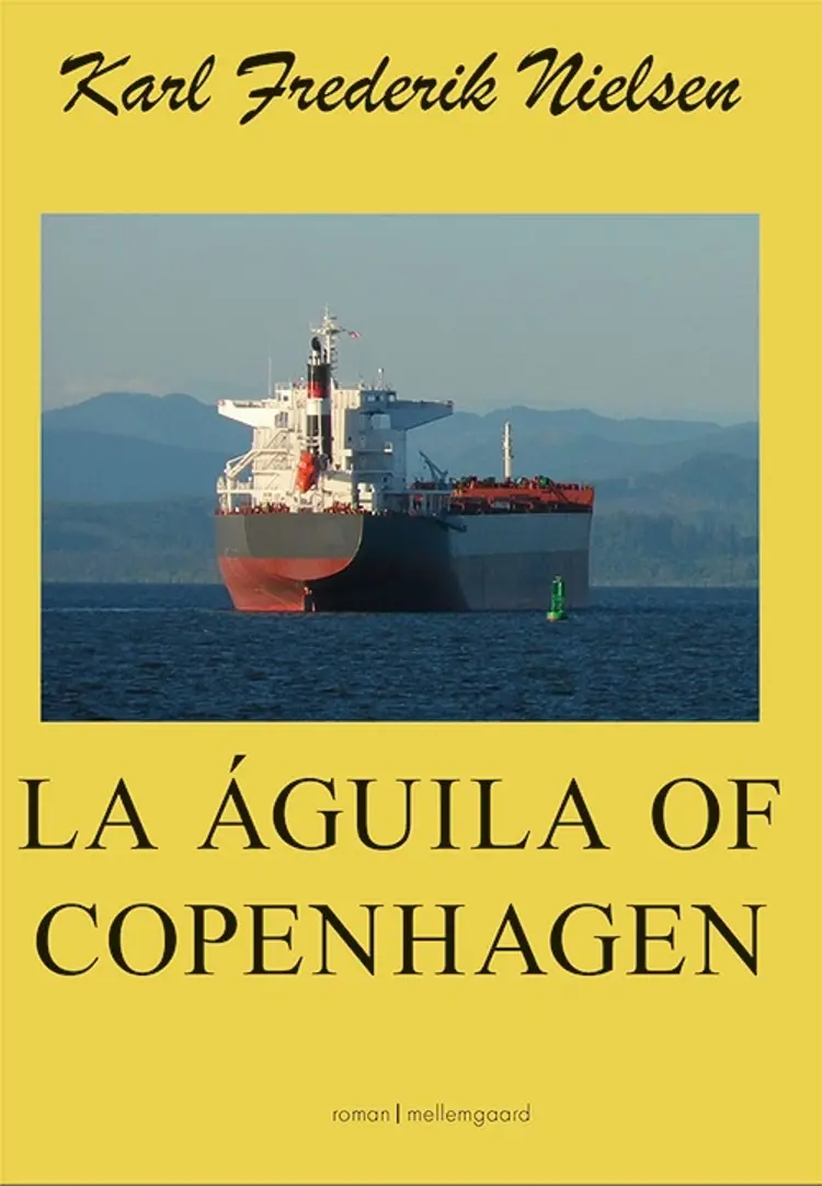 La Águila of Copenhagen af Karl Frederik Nielsen