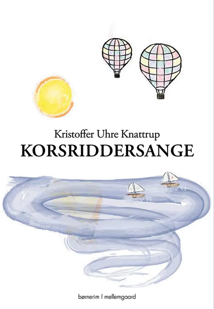 Korsriddersange af Kristoffer Uhre Knattrup