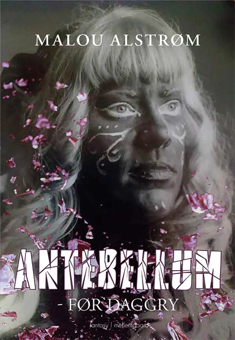 Antebellum af Malou Alstrøm