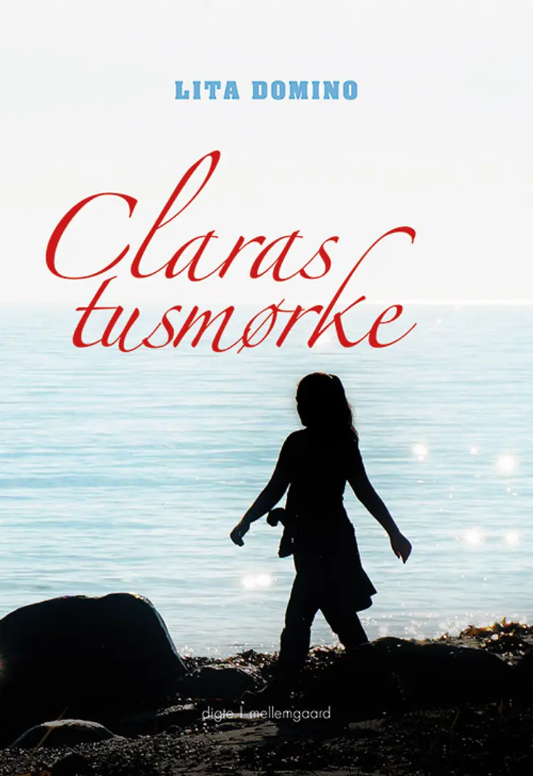 Claras tusmørke af Lita Domino