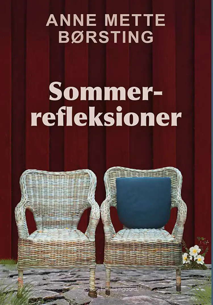 Sommerrefleksioner af Anne Mette Børsting