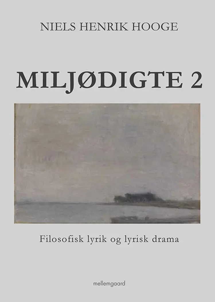 Miljødigte 2 af Niels Henrik Hooge