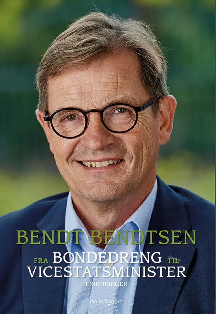 Fra bondedreng til vicestatsminister af Bendt Bendtsen