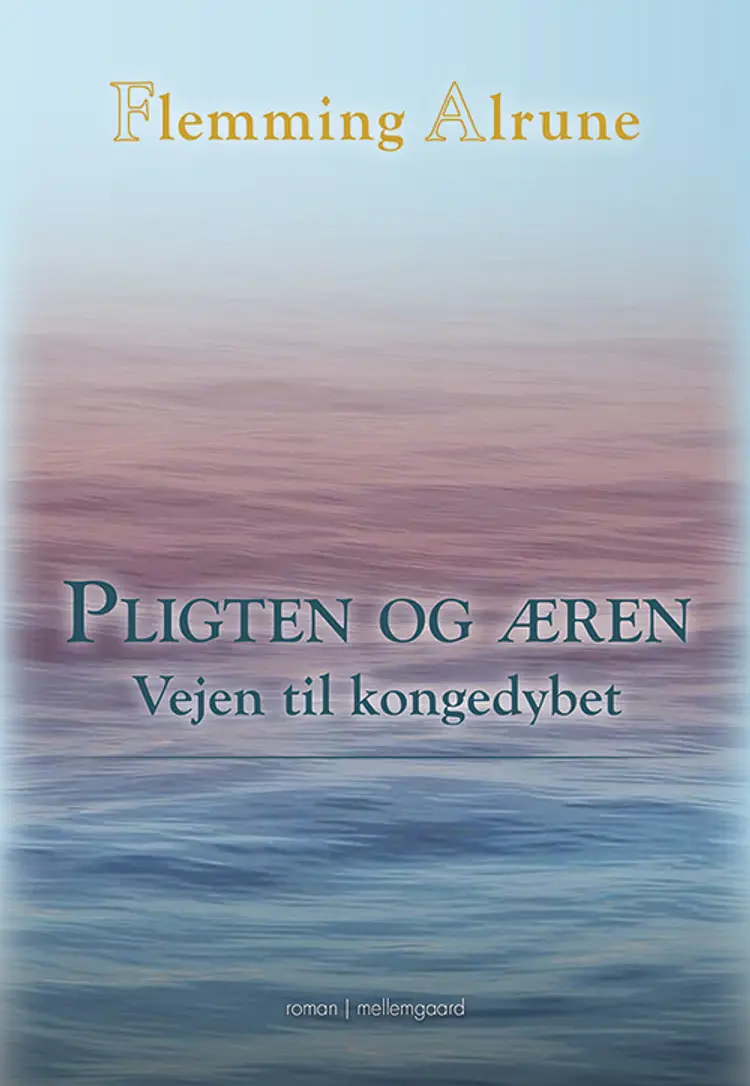 Pligten og æren af Flemming Alrune