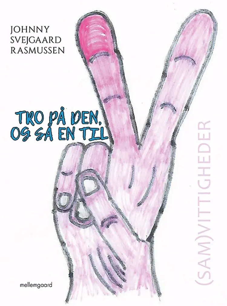 Tro på den, og så en til (Sam)vittigheder af Johnny Svejgaard Ramussen