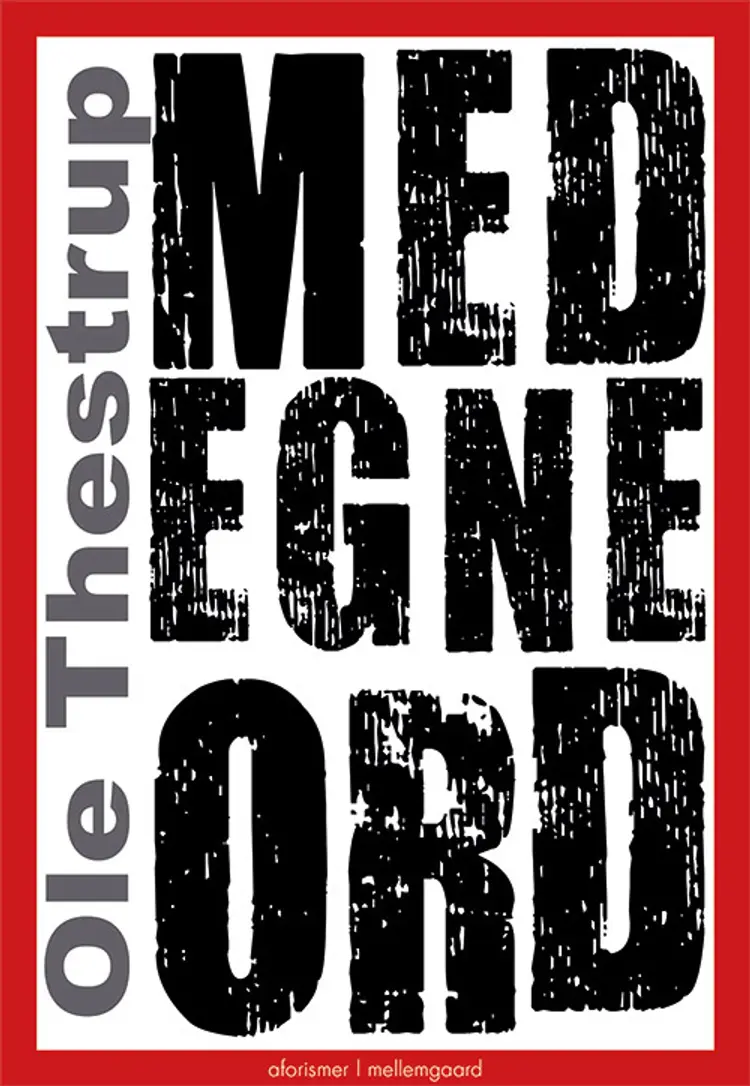 Med egne ord af Ole Thestrup