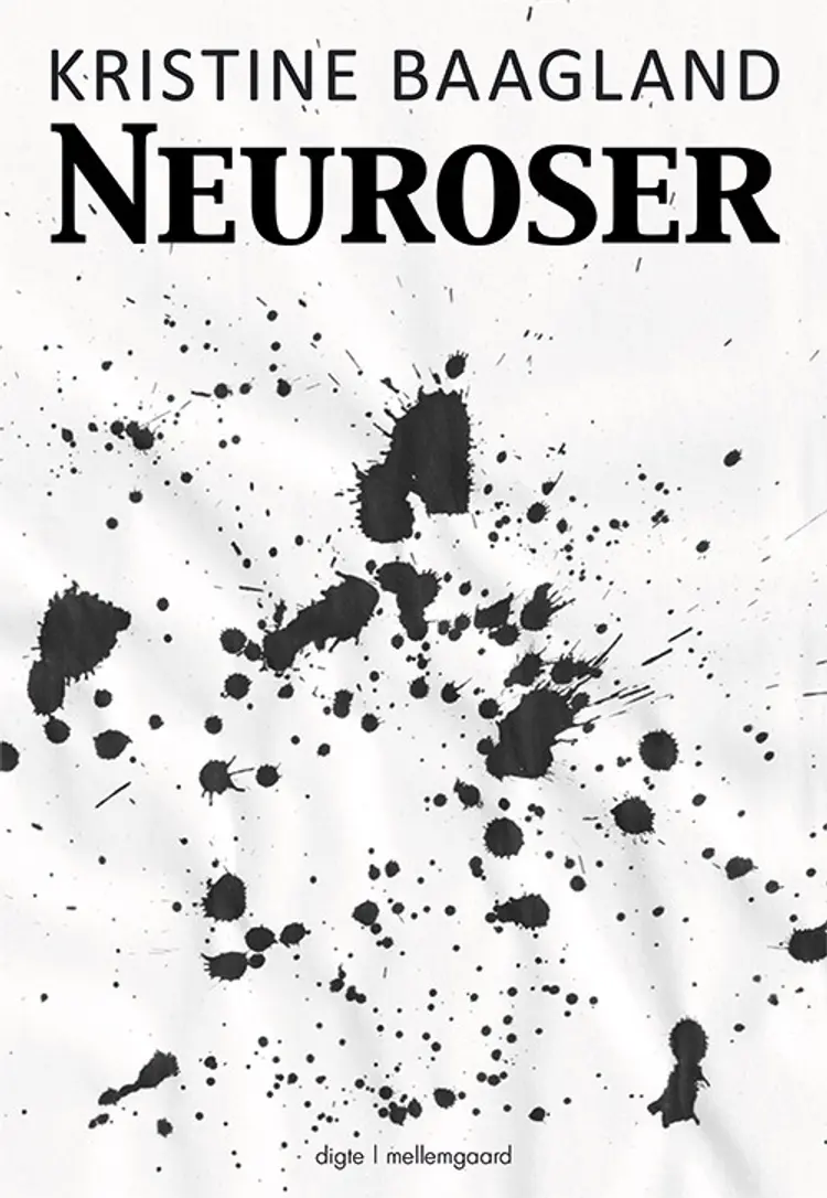 Neuroser af Kristine Baagland