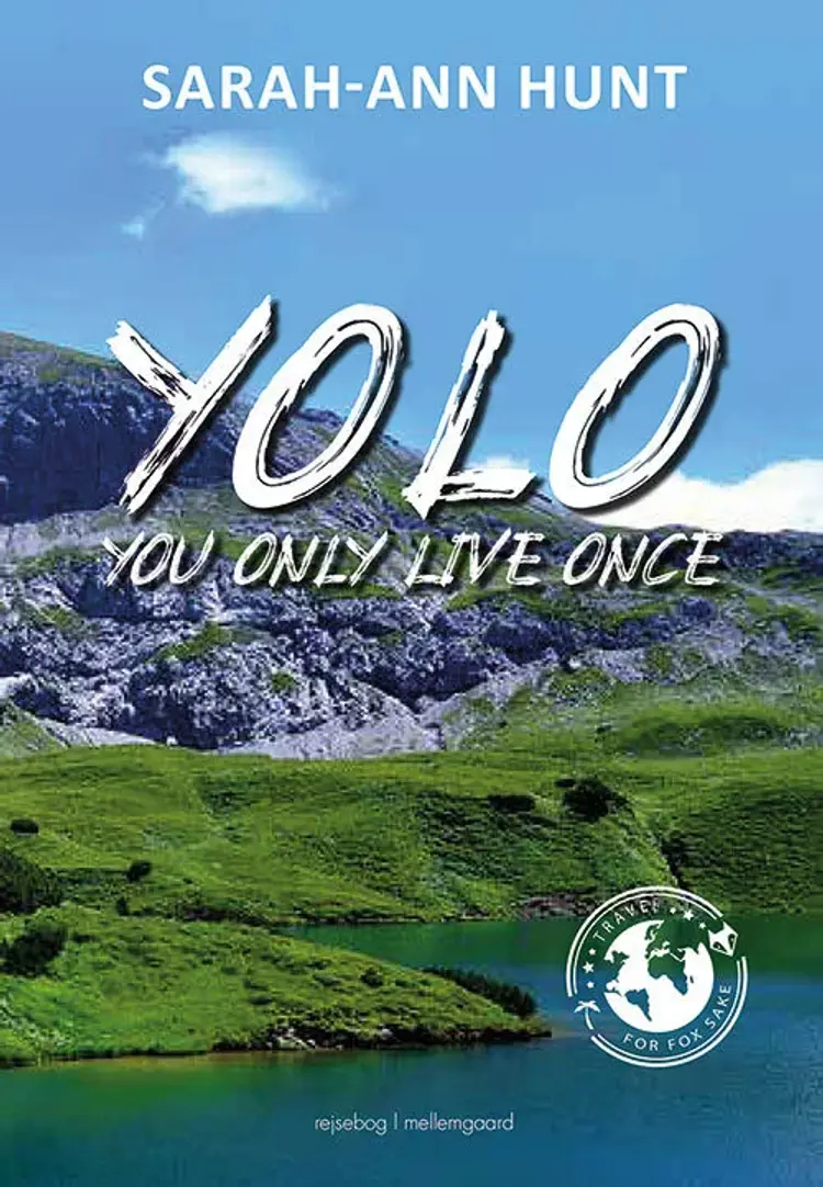 YOLO af Sarah-Ann Hunt