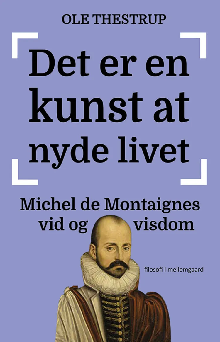 Det er en kunst at nyde livet af Ole Thestrup
