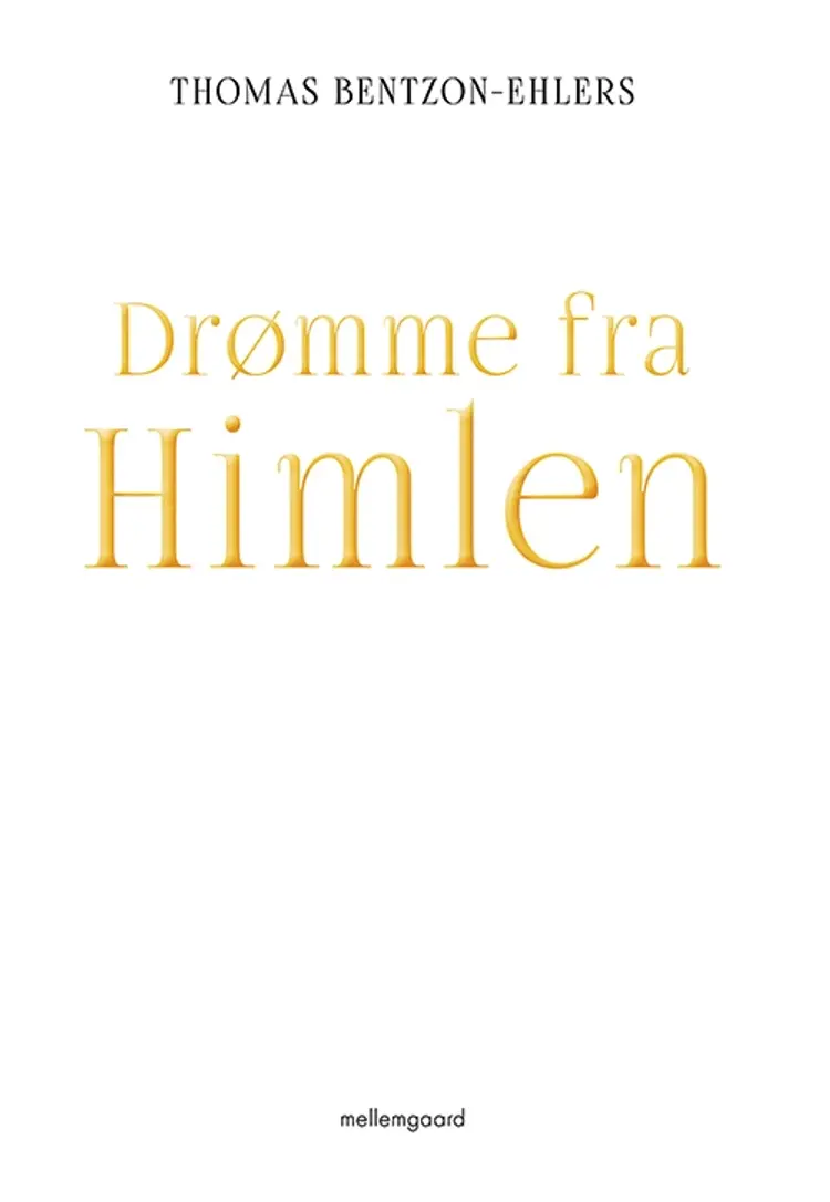 Drømme fra Himlen af Thomas Bentzon-Ehlers