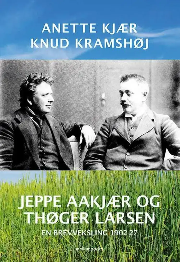 Jeppe Aakjær og Thøger Larsen af Knud Kramshøj