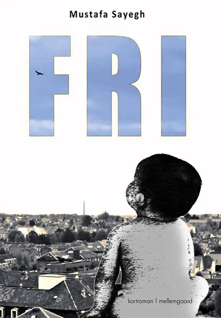 Fri af Mustafa Sayegh