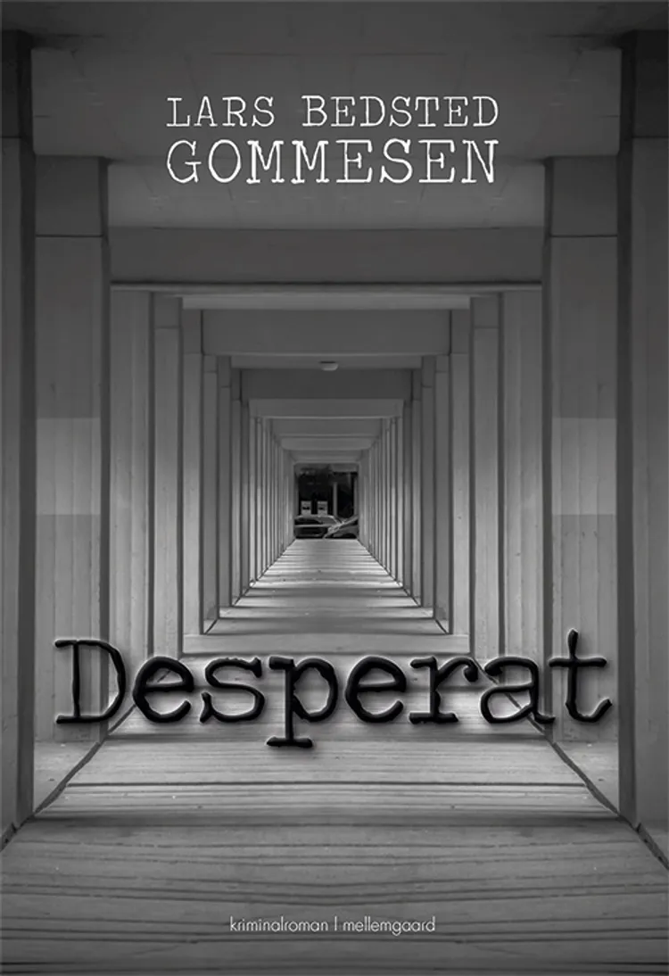 Desperat af Lars Bedsted Gommesen