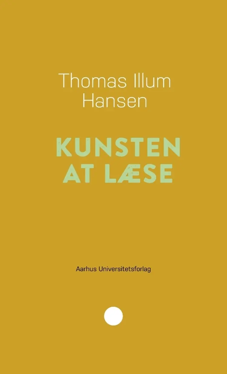 Kunsten at læse af Thomas Illum Hansen