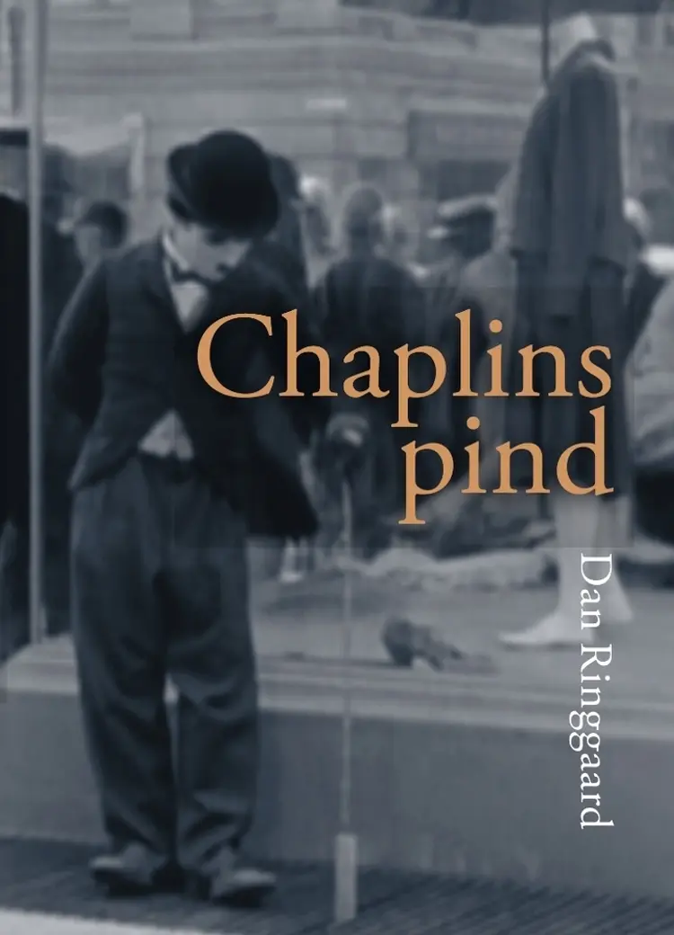 Chaplins pind af Dan Ringgaard