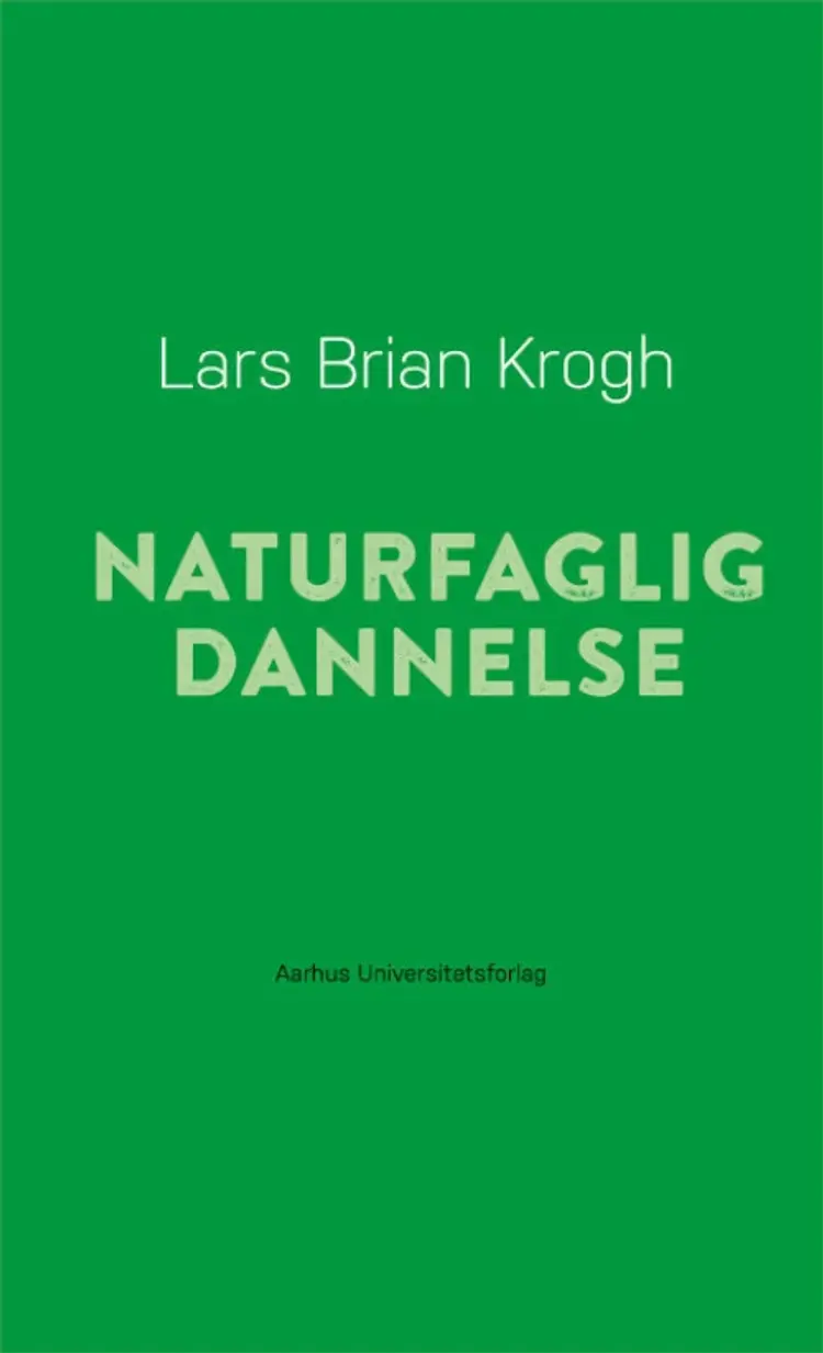 Naturfaglig dannelse af Lars Brian Krogh