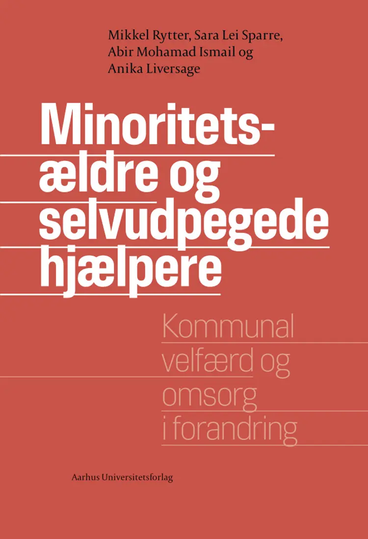 Minoritetsældre og selvudpegede hjælpere af Mikkel Rytter