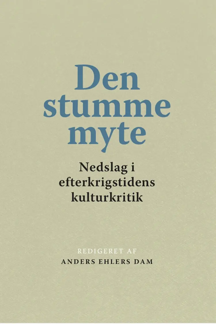 Den stumme myte af Anders Ehlers Dam