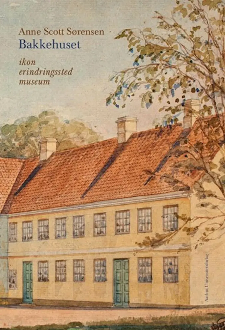 Bakkehuset af Anne Scott Sørensen