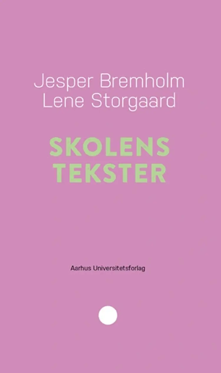 Skolens tekster af Lene Storgaard Brok