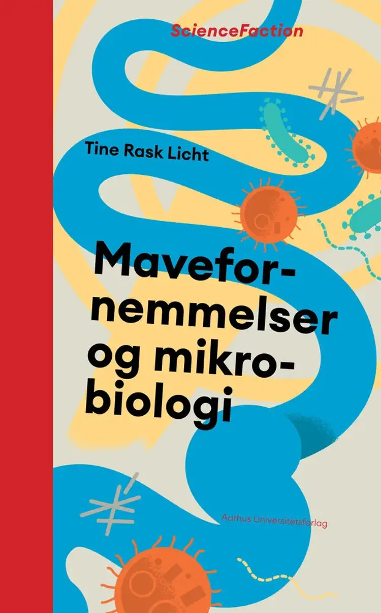 Mavefornemmelser og mikrobiologi af Tine Rask Licht