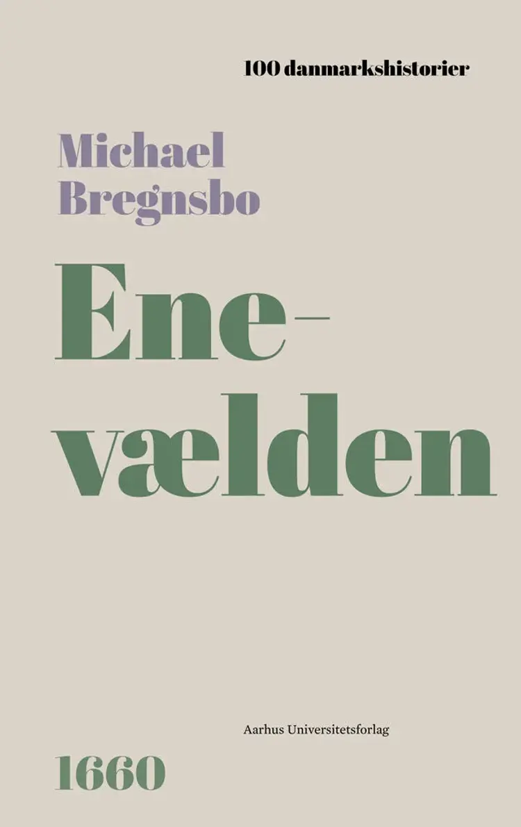 Enevælden af Michael Bregnsbo